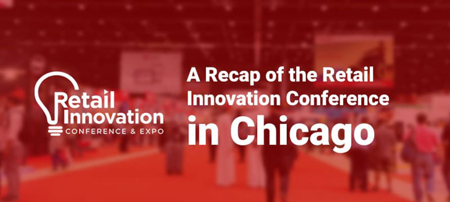 blog a-recap-of-the-retail-innovation-conference-in-chicago