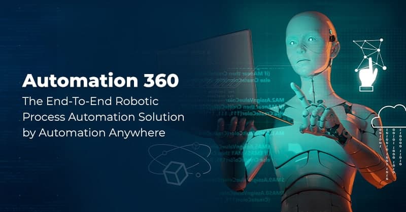 End-To-End Robotic Process Automation Solution