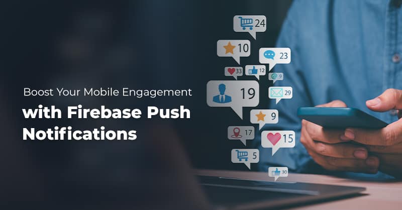 blog mobile-engagement-with-firebase-push-notifications