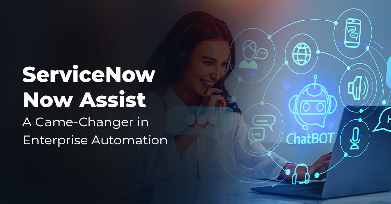 ServiceNow Now Assist