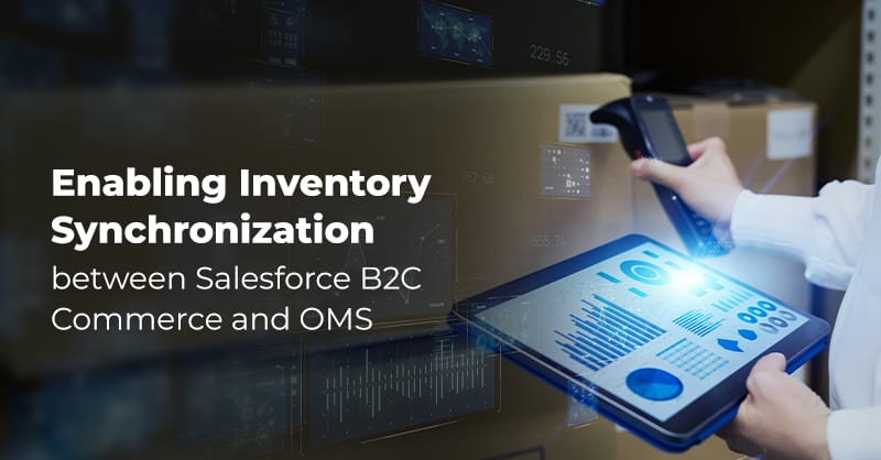 Enabling Inventory Synchronization between Salesforce B2C Commerce and OMS