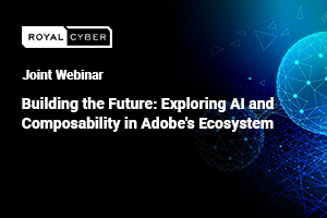 webinarBuilding the FutureExploring AI and-Composability in Adobe's-Ecosystem