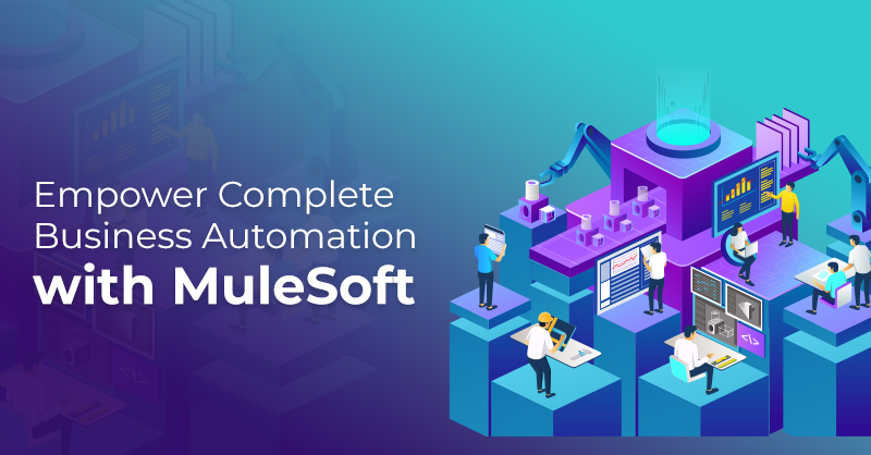 Business Automation with MuleSoft